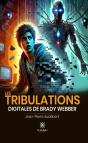 Les Tribulations Digitales De Brady Webber - Preview