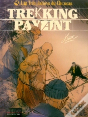 Capa do artigo Les Tribulations Du Choucas Tome 1; Trekking Payant