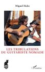 Les Tribulations Du Guitariste Nomade - Preview