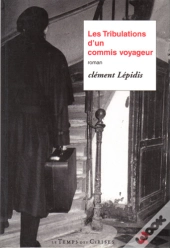 Les Tribulations D'Un Commis Voyageur