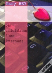 Les Tribulations D'Une Internaute
