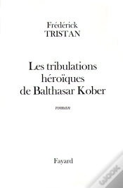 Capa do artigo Les Tribulations Héroïques De Balthasar Kober