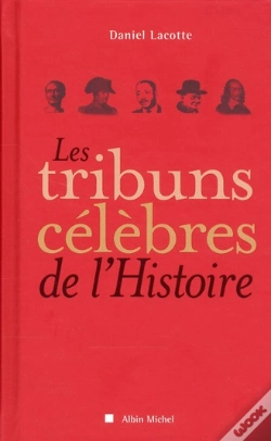 Capa do artigo Les Tribuns Célèbres De L'Histoire