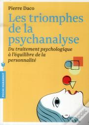 Les Triomphes De La Psychanalyse