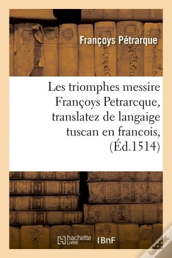 Capa do artigo Les Triomphes Messire F Petrarcque Edition 1514