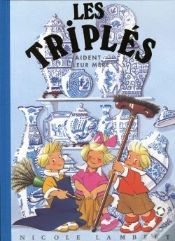 Capa do artigo Les Triplés Aident Leurs Mères T.3
