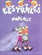 Les Triplés Et Le Mariage - Preview