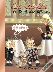 Les Triplés : Le Bruit Des Bêtises
