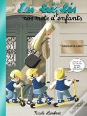 Les Triplés : Les Mots D'Enfants