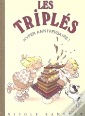 Capa do artigo Les Triplés Tome 10 : Hyper Anniversaire !