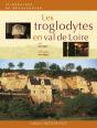 Les Troglodytes En Val De Loire - Preview