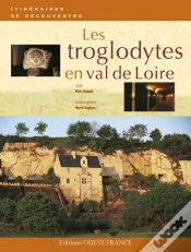 Capa do artigo Les Troglodytes En Val De Loire