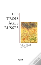 Les Trois Âges Russes