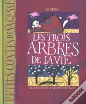 Les Trois Arbres De La Vie