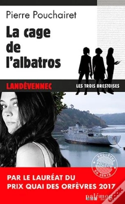 Capa do artigo Les Trois Brestoises Tome 2 : La Cage De L'Albatros
