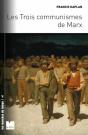 Les Trois Communismes De Marx - Preview