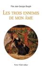 Les Trois Ennemis De Mon Âme - Preview