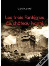 Les Trois Fantômes Du Château Hanté