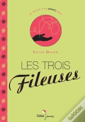 Les Trois Fileuses