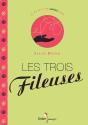 Les Trois Fileuses - Preview