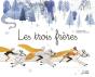 Les Trois Freres - Preview