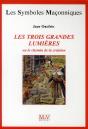 Les Trois Grandes Lumieres Ou Le Chemin De La Creation - Preview