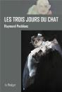 Les Trois Jours Du Chat - Preview