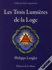 Les Trois Lumieres De La Loge