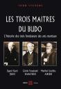 Les Trois Maîtres Du Budo : L'Histoire Des Trois Fondateurs Des Arts Martiaux - Preview
