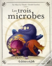 Les Trois Microbes