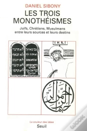 Capa do artigo Les Trois Monotheismes. Juifs, Chretiens, Musulmans Entre Leurs Sources Et Leurs Destins