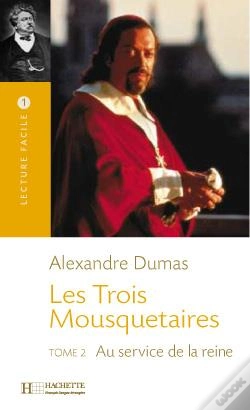 Capa do artigo Les Trois Mousquetaires Tome 2 ; Au Service De La Reine