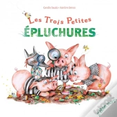 Les Trois Petites Epluchures