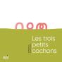 Les Trois Petits Cochons - Preview