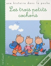 Les Trois Petits Cochons