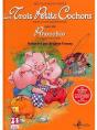 Les Trois Petits Cochons D'Après Un Conte Populaire Français ; Pinocchio D'Après Carlo Collodi - Preview