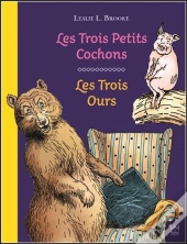 Les Trois Petits Cochons - Les Trois Ours