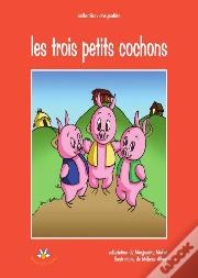 Les Trois Petits Cochons