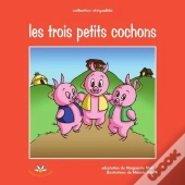 Les Trois Petits Cochons