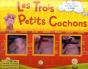 Les Trois Petits Cochons - Preview