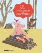 Les Trois Petits Cochons - Preview