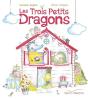 Les Trois Petits Dragons - Preview