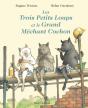 Les Trois Petits Loups Et Le Méchant Cochon - Preview