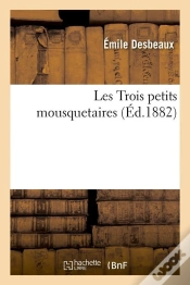 Capa do artigo Les Trois Petits Mousquetaires Edition 1882