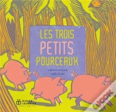 Les Trois Petits Pourceaux (Poche)