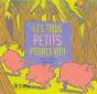 Les Trois Petits Pourceaux (Poche) - Preview