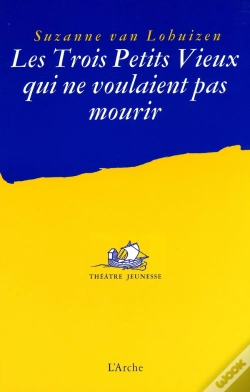 Capa do artigo Les Trois Petits Vieux Qui Ne Voulaient Pas Mourir