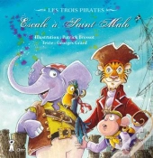 Les Trois Pirates Tome 1 : Escale À Saint-Malo