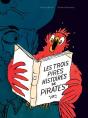 Les Trois Pires Histoires De Pirates - Preview