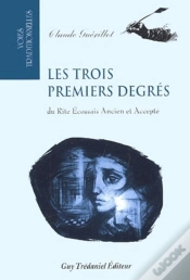 Capa do artigo Les Trois Premiers Degres Du Rite Ecossais Ancien Et Accepté